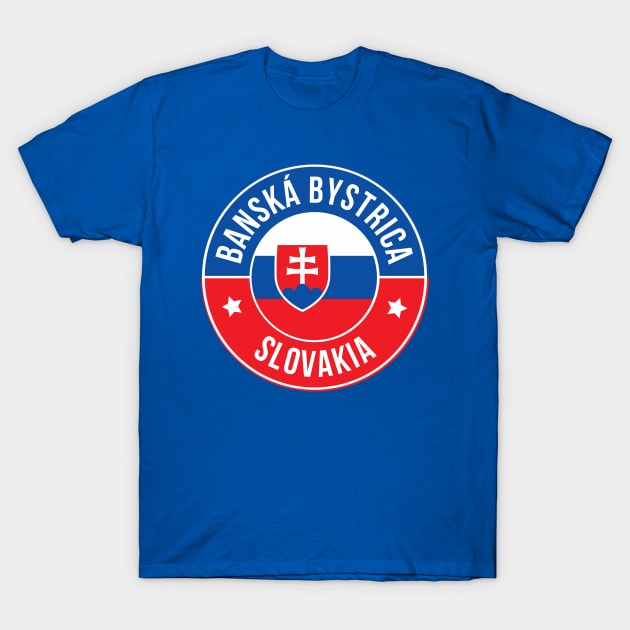 Banska Bystrica T-Shirt by CityVibesDesigns